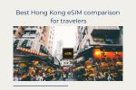 Best Hong Kong eSIM comparison for travelers